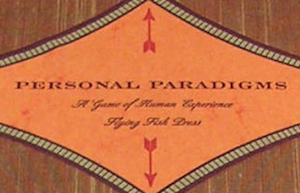 Personal paradigms: a game of human experience