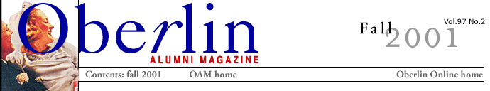 Oberlin Alumni Magazine: fall 2001 vol. 97 no.2