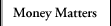 Money Matters