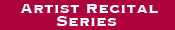 Artist Recital Series